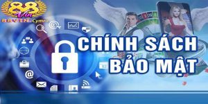 Cách thực hiện chính sách bảo mật của nhà cái 88vin